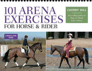 101 Arena Exercises for Horse Rider
