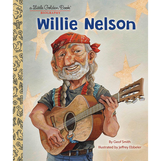 WILLIE NELSON: A LITTLE GOLDEN BOOK BIOGRAPHY